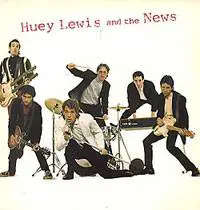 Huey Lewis and the News : Huey Lewis and the News